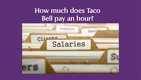 How much taco bell pay a hour. Things To Know About How much taco bell pay a hour. 
